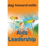 Aids to Leadership by Dag Heward