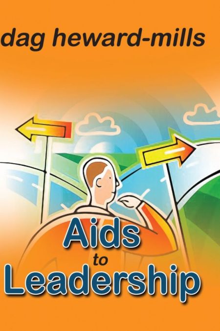 Aids to Leadership by Dag Heward