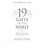 19 Gifts of the Spirit by Leslie B.Flynn