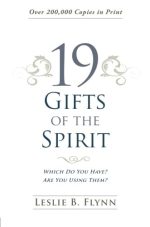 19 Gifts of the Spirit by Leslie B.Flynn