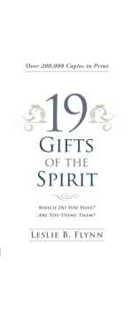 19 Gifts of the Spirit by Leslie B.Flynn