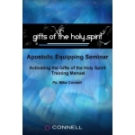 Activating the Gifts of the Holy Spirit by Mike Connel