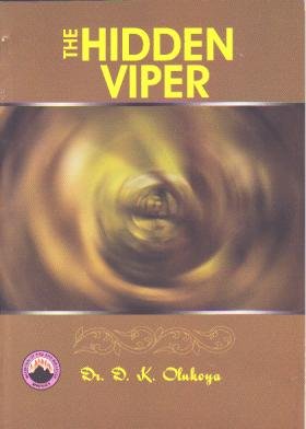 The Hidden Viper by Dr. D. K. Olukoya