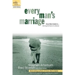 Every Man's Marriage: An Every Man's Guide to Winning the Heart of a Woman by Stephen Arterburn & Fred Stoeker