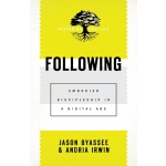 Following ,Pastoring for Life: Theological Wisdom for Ministering Well by Jason Byassee & Andria Irwin