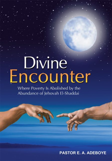 Divine Encounter by E. A. Adeboye