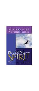 Blessing Your Spirit, With the Blessings of Your Father and the Names of God by Arthur Burk