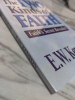 Two Kinds Of Faith by E. W. Kenyon - Image 2