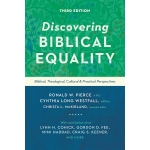 Discovering Biblical Equality: Biblical, Theological, Cultural, and Practical Perspectives by Ronald W. Pierce & Cynthia Long Westfall