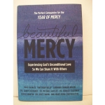 Beautiful Mercy by Matthew Kelly