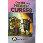 Dealing with Hidden Curses by Dr. D. K. Olukoya