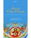 Jesus Our Priest, A Christian Approach to the Priesthood of Christ by Gerald O'Collins SJ with Michael Keenan Jones