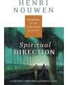 Spiritual Direction: Wisdom for the Long Walk of Faith by Henri J.M. Nouwen