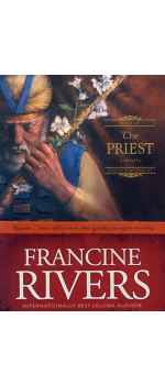 The Priest by Francine Rivers