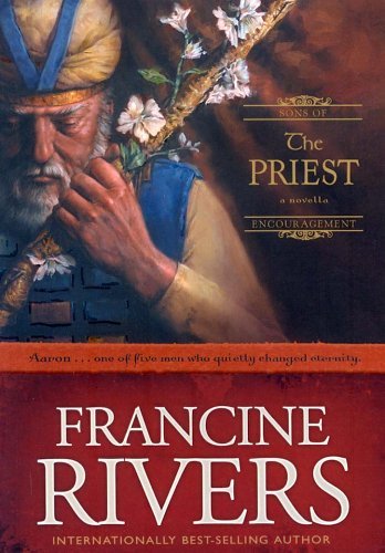 The Priest by Francine Rivers