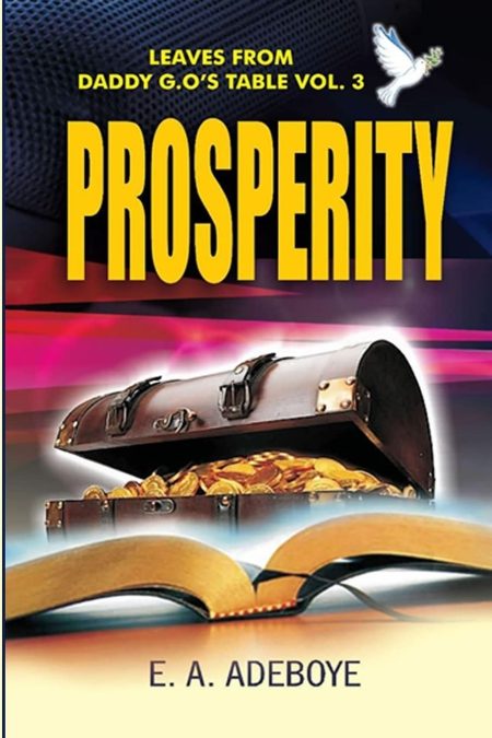 Prosperity by E. A. Adeboye