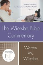 Wiersbe Bible Commentary NT by Warren W. Wiersbe