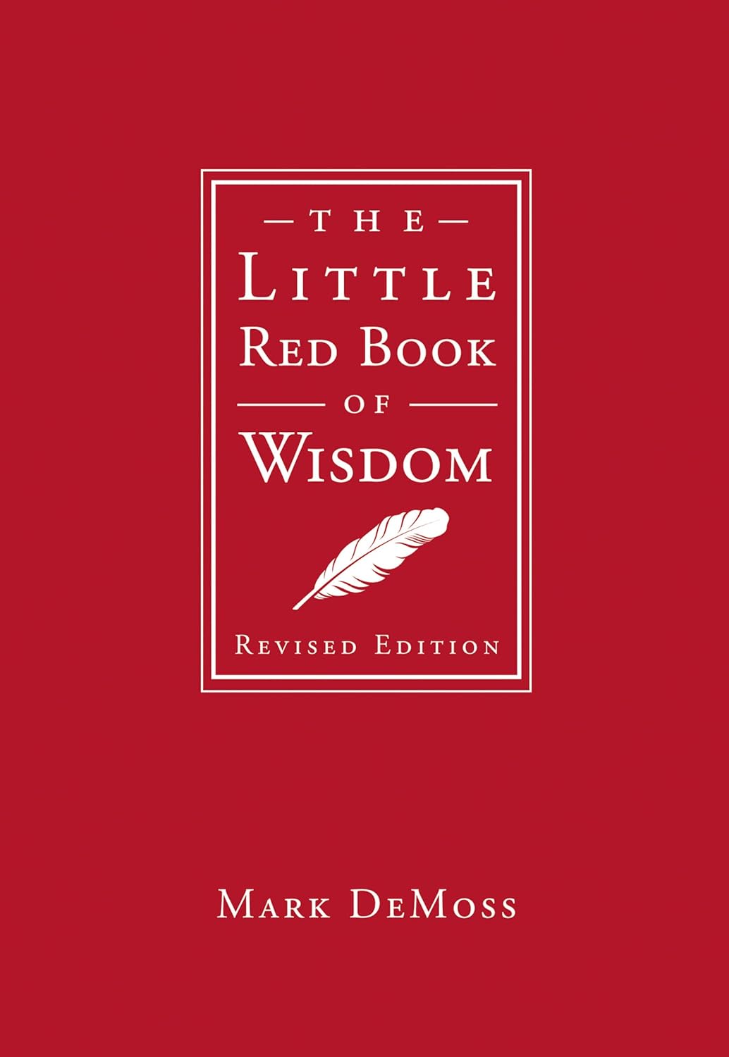 The Little Red Book of Wisdom by Mark DeMoss