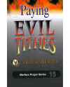 Paying Evil Tithes by Dr. D. K. Olukoya