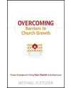 Overcoming Barriers to Growth: Proven Strategies for Taking Your Church to the Next Level by Michael Fletcher