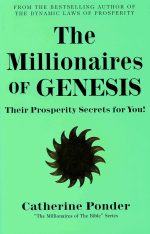 The Millionaires of Genesis: Their Prosperity Secrets for You! (The Millionaires of the Bible Series) by Catherine Ponder