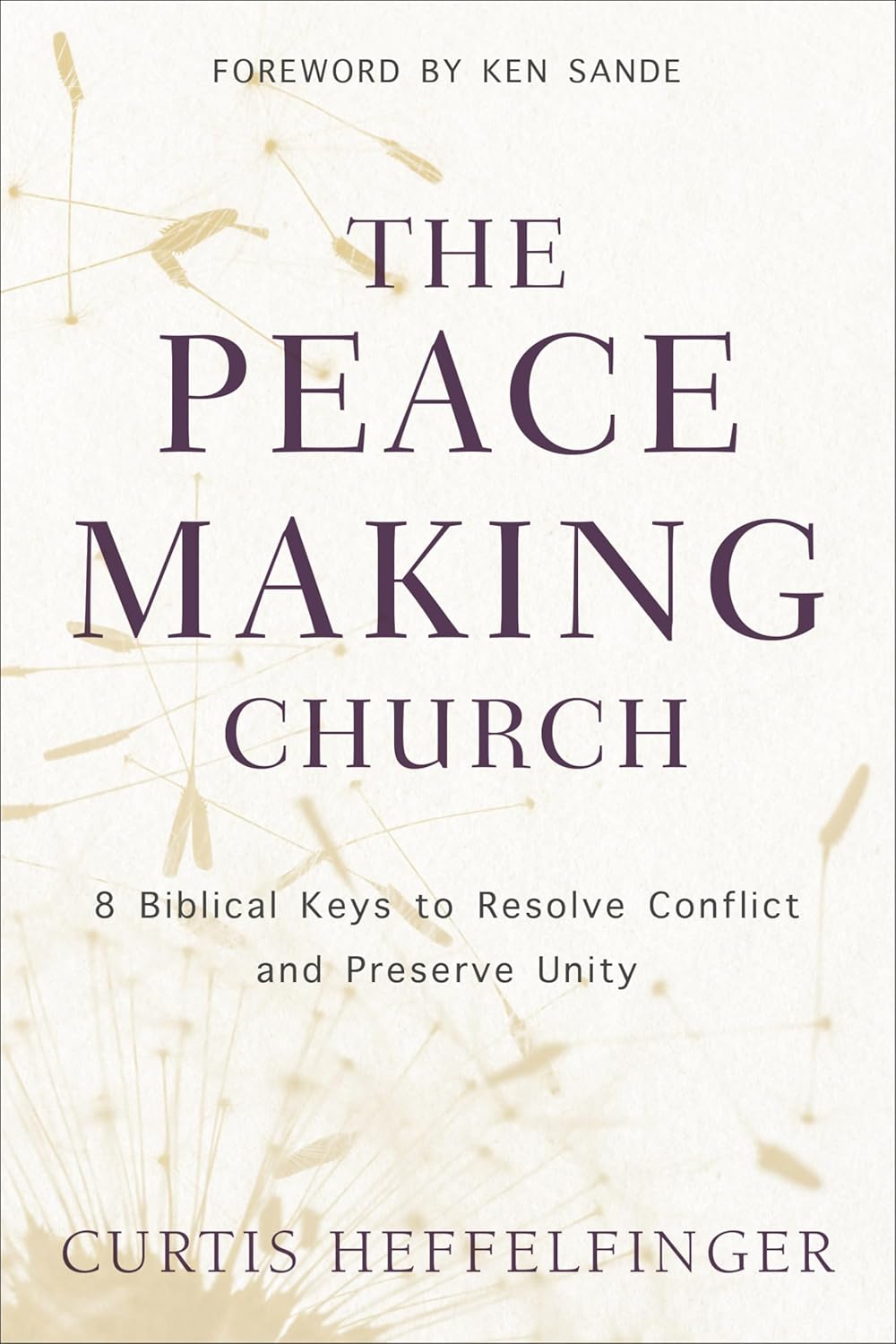 Peacemaking Church  by Curtis Heffelfinger