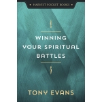 Winning Your Spiritual Battles (Harvest Pocket Books) by Tony Evans
