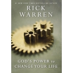 God's Power to Change Your Life, Exchanging Personal Mediocrity for Spiritual Significance (Living with Purpose) by Rick Warren
