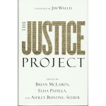 The Justice Project by Brian McLaren & Elisa Padilla & Ashley Bunting Seeber