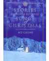 Stories Behind the Best-Loved Songs of Christmas by Ace Collins