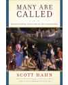 Many Are Called, Rediscovering the Glory of the Priesthood by Scott Hahn