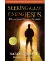 Seeking Allah, Finding Jesus: A Devout Muslim Encounters Christianity by Nabeel Qureshi