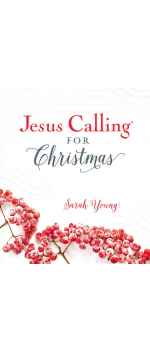 Jesus Calling for Christmas, Padded Hardcover, with Full Scriptures, Seasonal Devotions for Christmas (A 50-Day Devotional) by Sarah Young