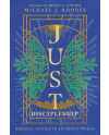 Just Discipleship, Biblical Justice in an Unjust World by Michael J. Rhodes