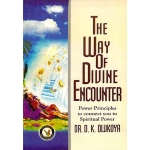 The way of divine encounter by Dr D.K. Olukoya